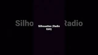 Avicii - Silhouettes (Radio Edit)