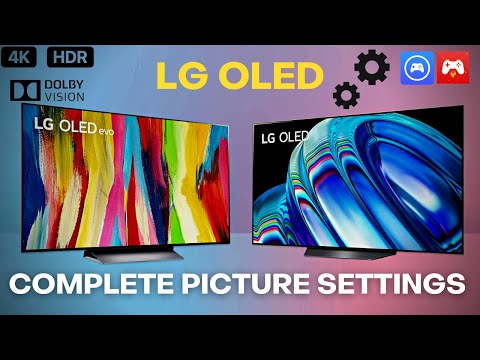 LG OLED Complete Picture Settings-LG C1-C2-C3-C4-G4 | SDR, HDR, Dolby Vision and Game Optimizer