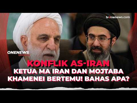 Ketua MA Iran dan Mojtaba Khamenei Bertemu di Tengan Ancaman AS! Bahas Apa? | OneNews Update