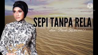 Sepi Tanpa Rela Lirik | Ziana Zain  #zianazain #lirik #ajl35