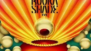 Booka Shade - Only When You Wake Up (Eve)