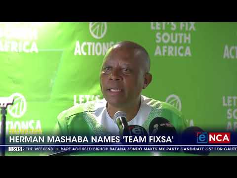 2024 Elections Mashaba announces names for 'Team FixSA'