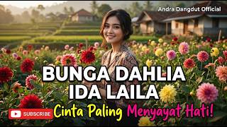 Download lagu BUNGA DAHLIA - Ida Laila | Merdu Banget! (Cover by Andra Dangdut ) mp3