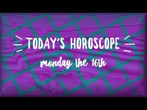 Horoscope for February 16, 2026 ~~ Daily Horoscope Astrology