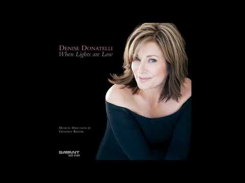 Denise Donatelli - When Lights Are Low