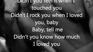Didn&#39;t You Know How Much I Loved You (Lyrics) Kellie Pickler