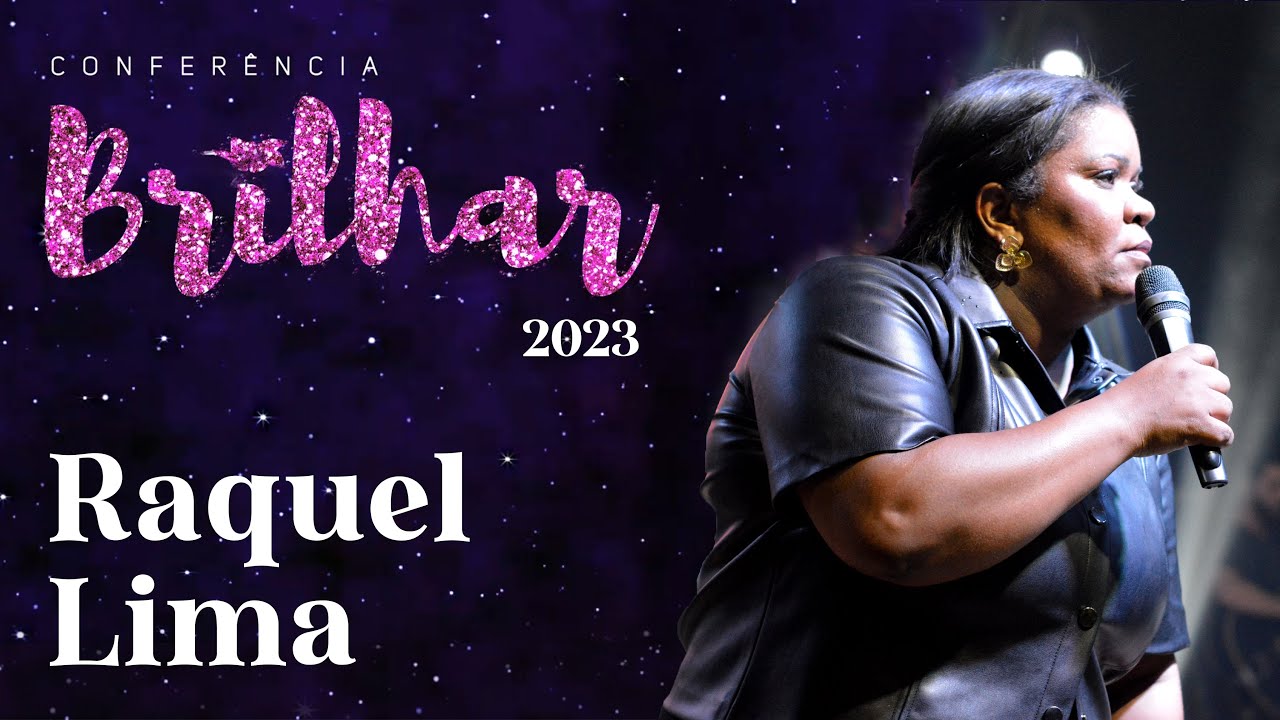 CONFERÊNCIA 2023 || RAQUEL LIMA || 04.10 || Igreja Família que Ama
