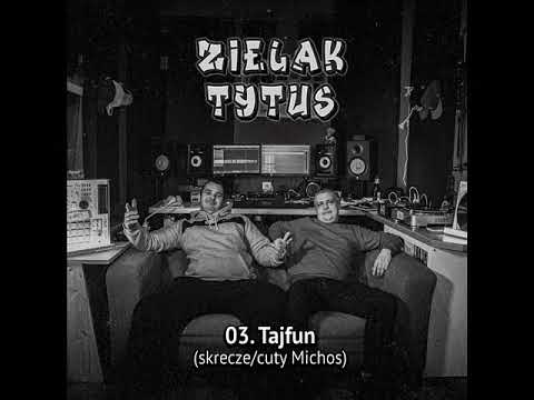 Zielak x Tytus - Tajfun (skrecze/cuty Michos)
