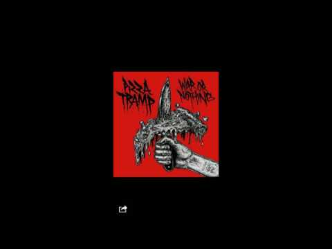 Pizza Tramp - War Or Nothing (Full Album)