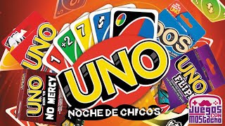 Noche de Chicos - Festival de UNOS (Regular, Flip!, No Mercy & DOS)