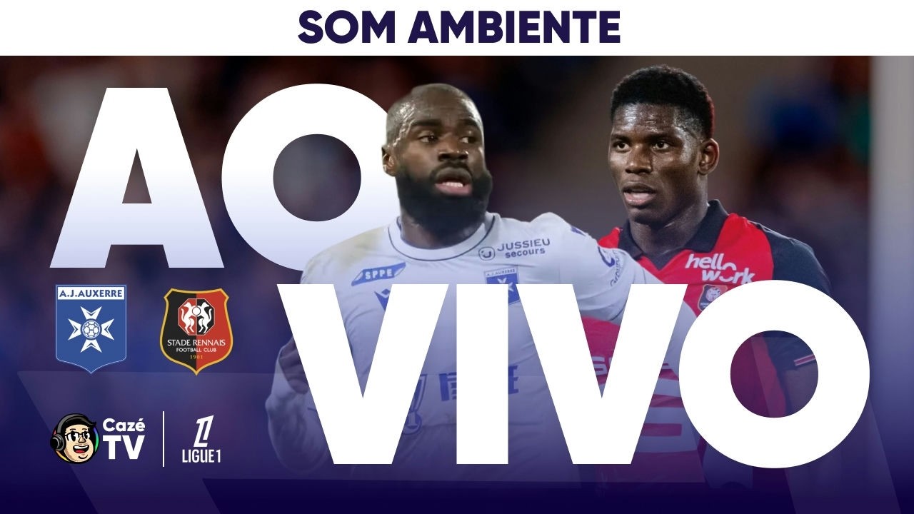 AO VIVO (SOM AMBIENTE): AUXERRE X RENNES | LIGUE 1 2025/2026 | 23ª RODADA
