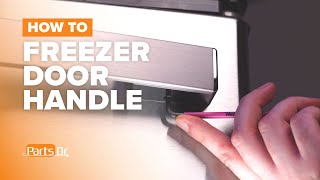 How to Replace Freezer Door Handle (part # WR12X34825) on Your GE Refrigerator