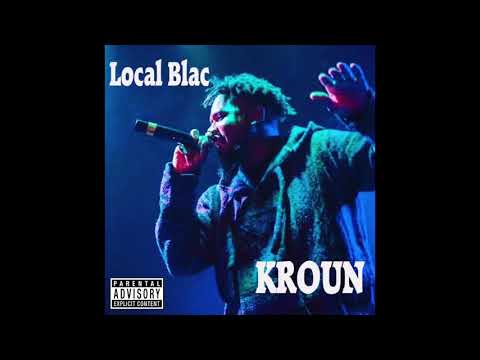 LocalBlac - KROUN (Prod. BoFaat)