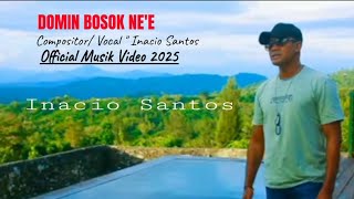 Download lagu LAGU TETUN FOUN 2025 DOMIN BOSOK NE'E || INACIO SANTOS  MV mp3