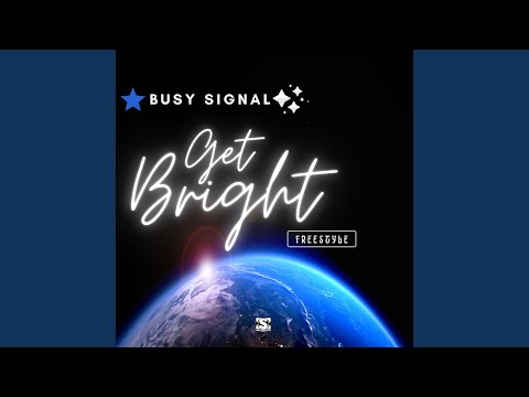 GET BRIGHT (Freestyle)