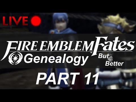 Fire Emblem Fates: Genealogy But Better :: Part 11
