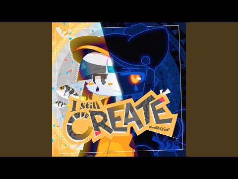 I Still Create