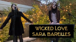 Wicked Love by Sara Bareilles