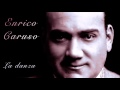 Enrico Caruso - La danza / cleaned by Maldoror ...