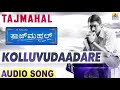 Kolluvudaadare Song Tajmahal Movie Badriprasad Abhimann Roy Ajay Pooja Jhankar Music
