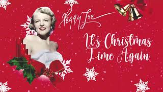 Peggy Lee &quot;It&#39;s Christmas Time Again&quot;