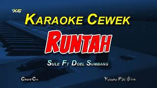 Download lagu Runtah Karaoke KOPLO Nada Cewek (Sule feat Doel Sumbang ) mp3
