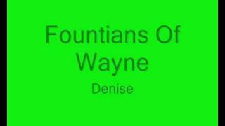 Denise Lyrics - Fountains Of Wayne