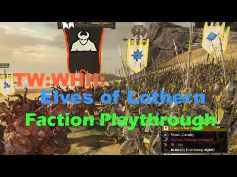 Total War: WARHAMMER II Campaign: High Elves of Lothern Playthrough Part 2