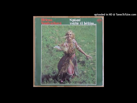 Helena Vondráčková - Pampeliščí Písen Odkvétaní (1977)