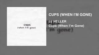 Cups (When I'm Gone)