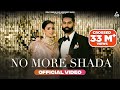 Parmish Verma No More Shada Gurlej Akhtar Desi Crew Punjabi Songs