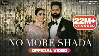 image of Parmish Verma : No More Shada | Gurlej Akhtar | Desi Crew | New Punjabi Song 2021 LatestPunjabiSongs