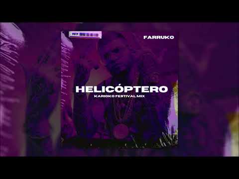 Farruko — Helicóptero (KARIOKO Festival Mix)