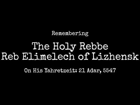 Reb Elimelech of Lizhensk, The Bed Chamber, and a story from Rebbe Michel Twerski
