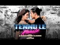 Tennu Le Remix DJ Harsh Bhutani X DJ Hardik Jethwa
