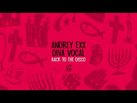 Andrey Exx & Diva Vocal   Back to the Disco  (Lyrics Video)