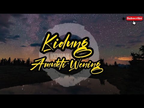 Kidung Amukti Wening | Reupload | Cipt Sri Nalendra kalaseba (SNK)