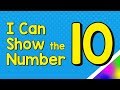 I Can Show The Number 10 In Many Ways Number Recognition Jack Hartmann