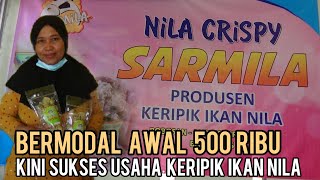 Download lagu IBU RUMAH TANGGA SUKSES USAHA KERIPIK IKAN NILA, HANYA BERMODAL AWAL 500 RIBU mp3