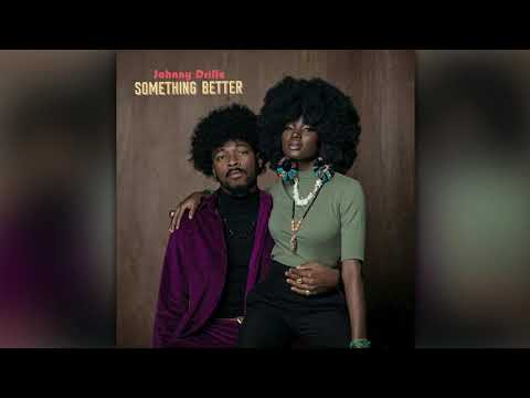 Johnny Drille — Something Better (Official Audio) Johnny Drille — Something Better (Official Audio)
