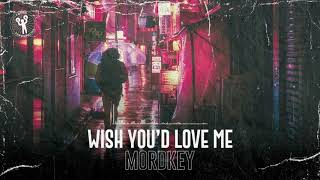Mordkey - Wish You'd Love Me video