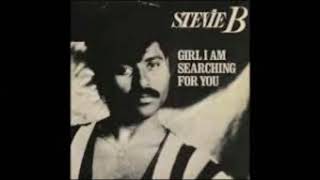 Stevie B - Girl  I´m Searching For You