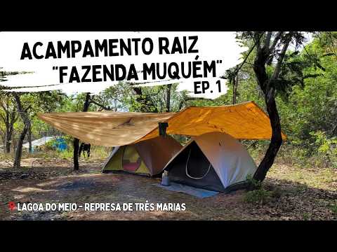 ACAMPAMENTO RAIZ NA FAZENDA MUQUÉM - LAGOA DO MEIO - REPRESA DE TRÊS MARIAS/MG.
