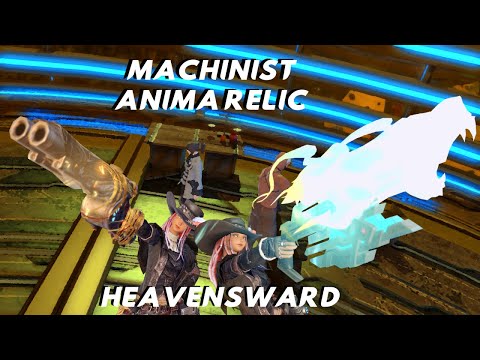 FFXIV: Machinist Heavensward Anima Relic Showcase