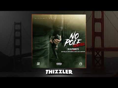 Da Alphabets ft. Lul G., Lil Slugg, Mike Sherm, Lil Rue, Shady Nate - No Pole [Remix] [Exclusiv