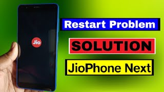 Download lagu Jio phone next restart problem Jio phone next automatic on off problem Jio phone auto restart mp3