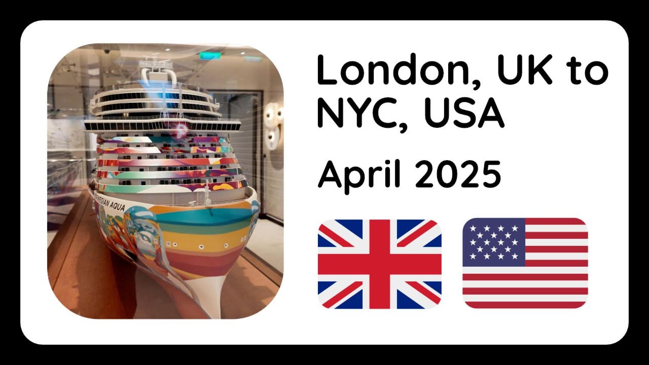 Europe 2025 - UK to NYC Cruise (#11) video
