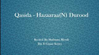 Shabnam Merali | Hazaaraa N Durood (Qasida)