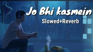 jo bhi kasmein slowed+reverb midnight relex song �