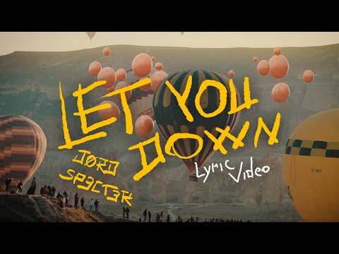 JØRD & SPECT3R- Let You Down (Official Lyric Video)